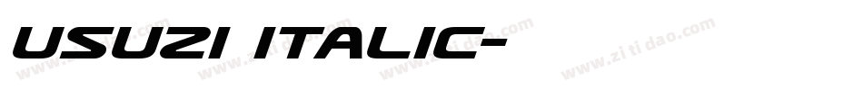 Usuzi Italic字体转换